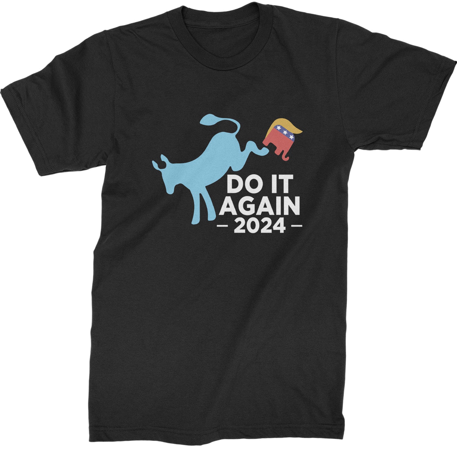 Do It Again - Democratic Donkey Kicking Republicans 2024 Political Humor Mens T-shirt Black