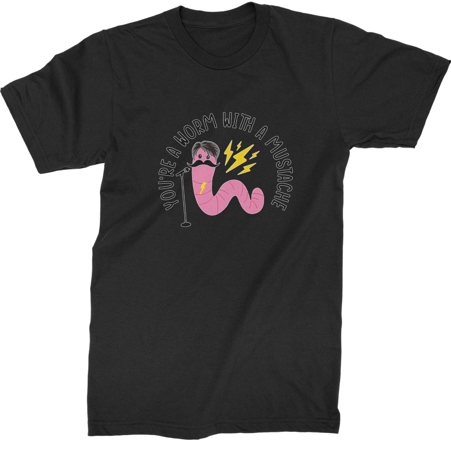 You're A Worm With A Mustache Tom Scandoval  Mens T-shirt Black