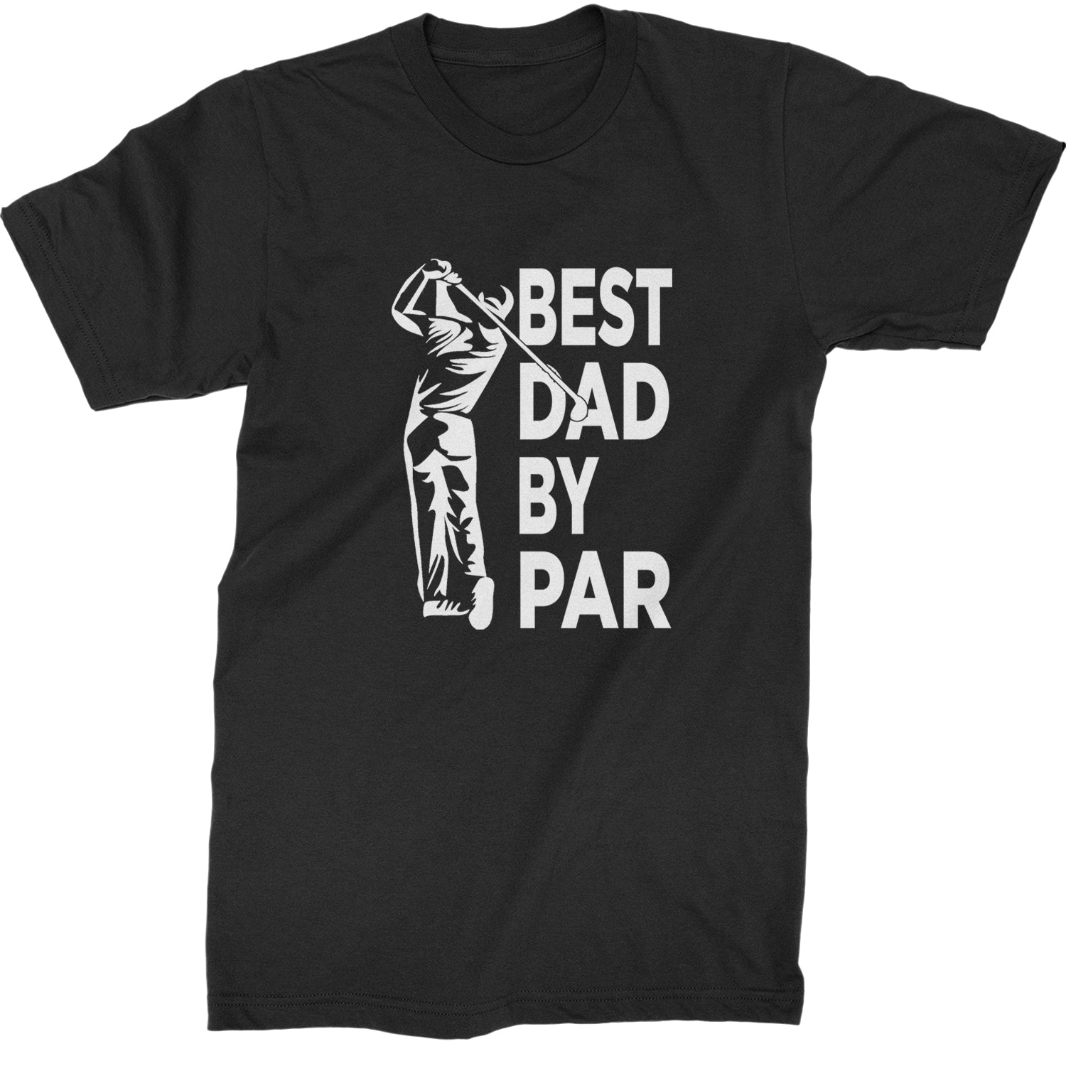 Best Dad By Par Golfing Gift For Father Mens T-shirt Black