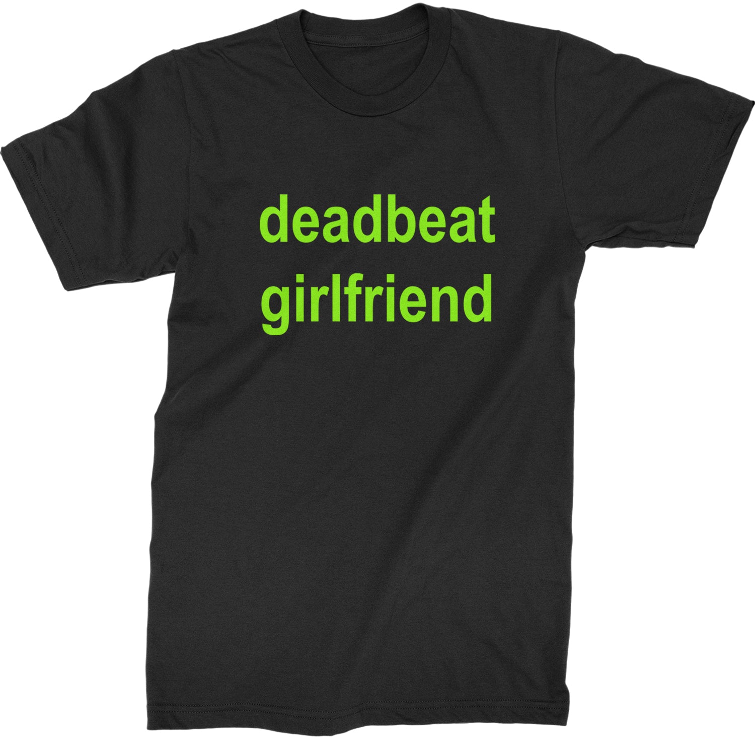 Deadbeat Girlfriend Y2K Slogan Mens T-shirt Black