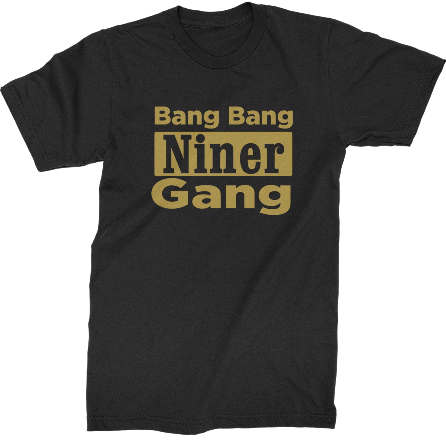 Bang Bang Niner Gang San Francisco Mens T-shirt Black