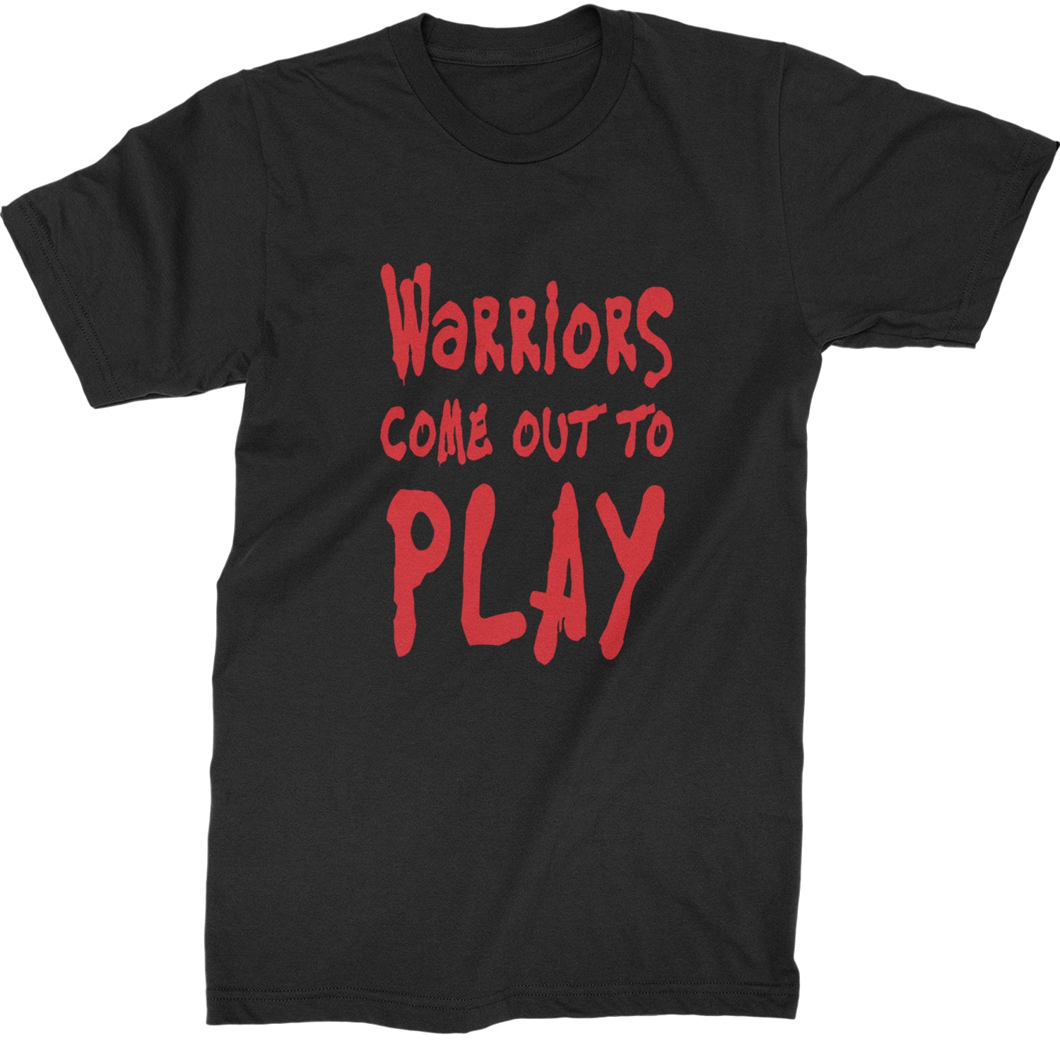 Warriors Come Out To Play  Mens T-shirt Black