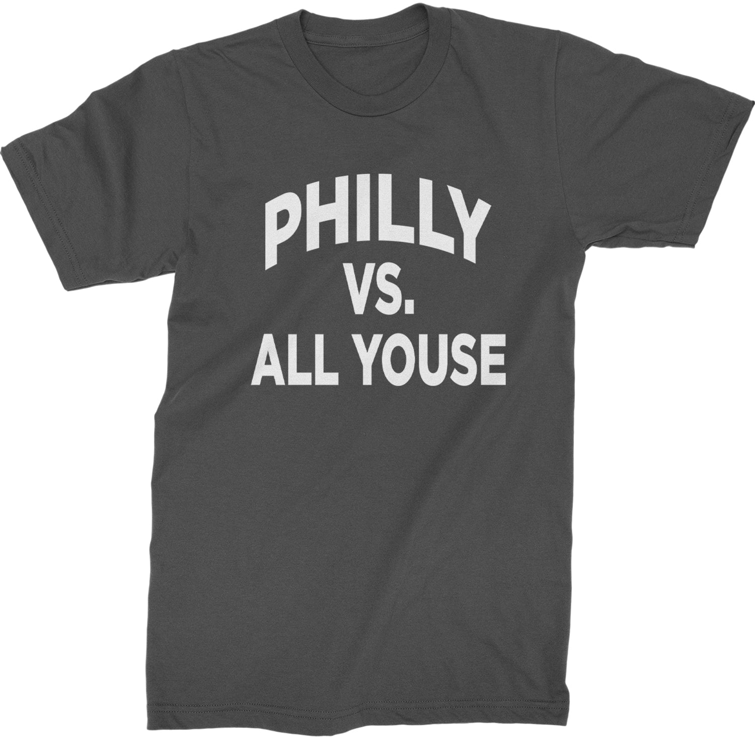 Philly Vs. All Youse Philly Thing Mens T-shirt Charcoal Grey