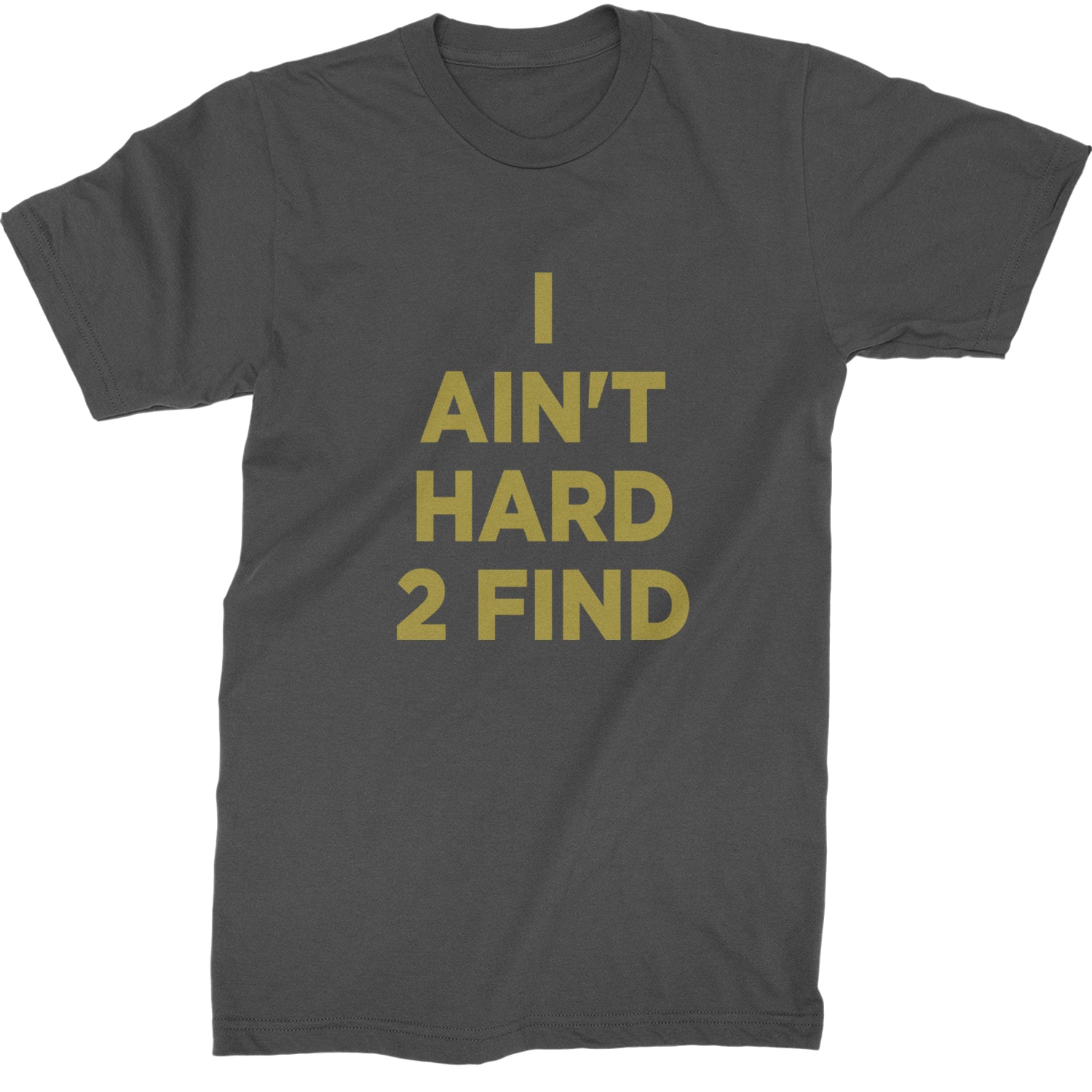 I Ain't Hard To Find Coach Prime Mens T-shirt Charcoal Grey