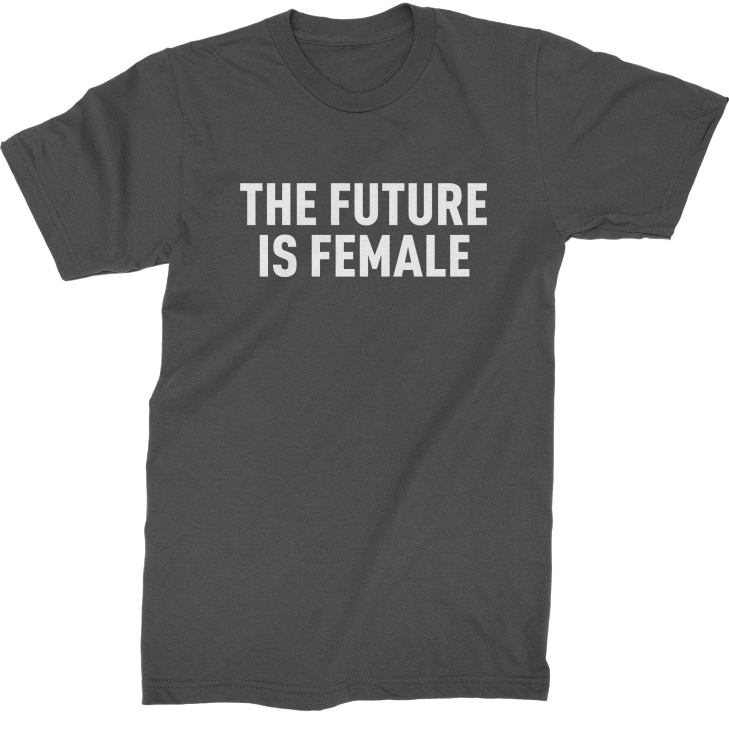 The Future Is Female Feminism  Mens T-shirt Charcoal Grey