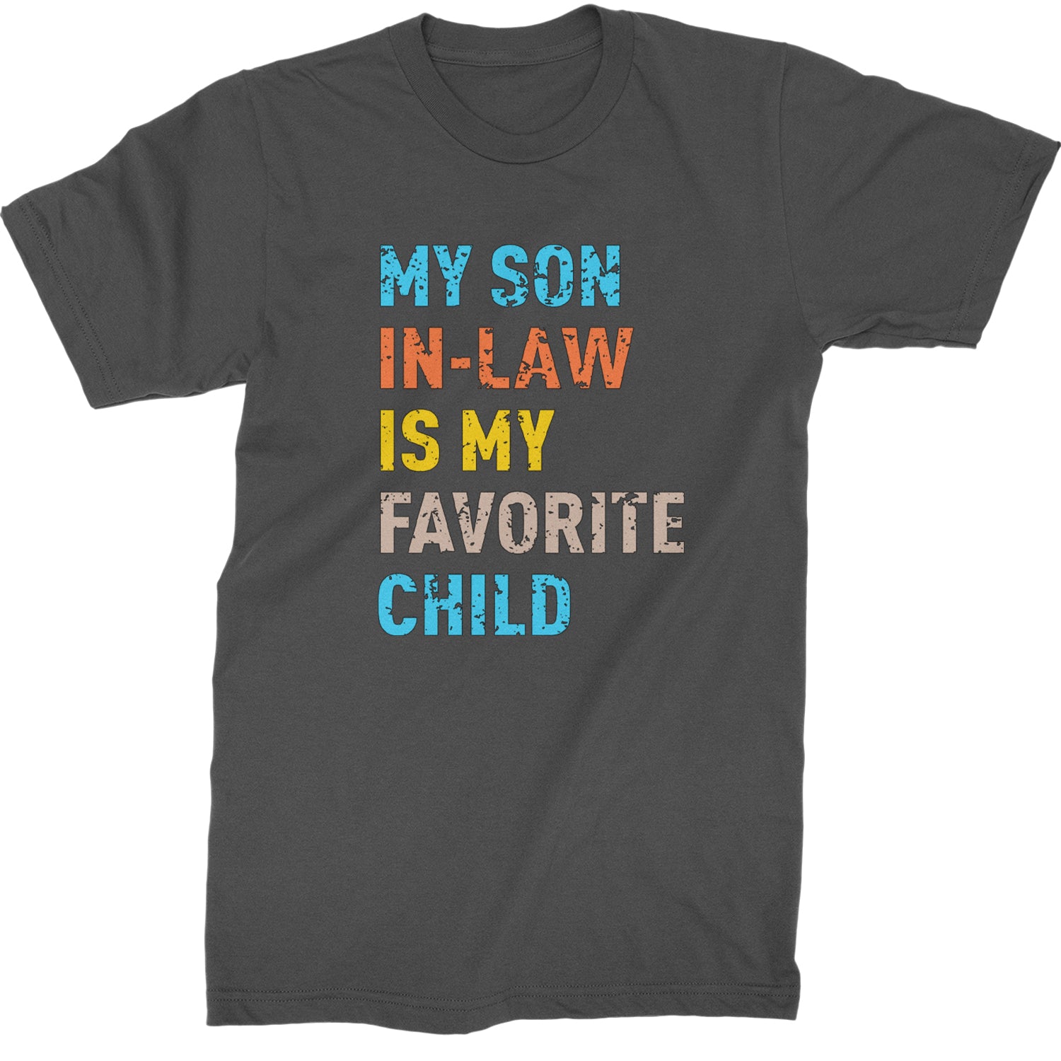 My Son In-Law Is My Favorite Child Meme  Mens T-shirt Charcoal Grey