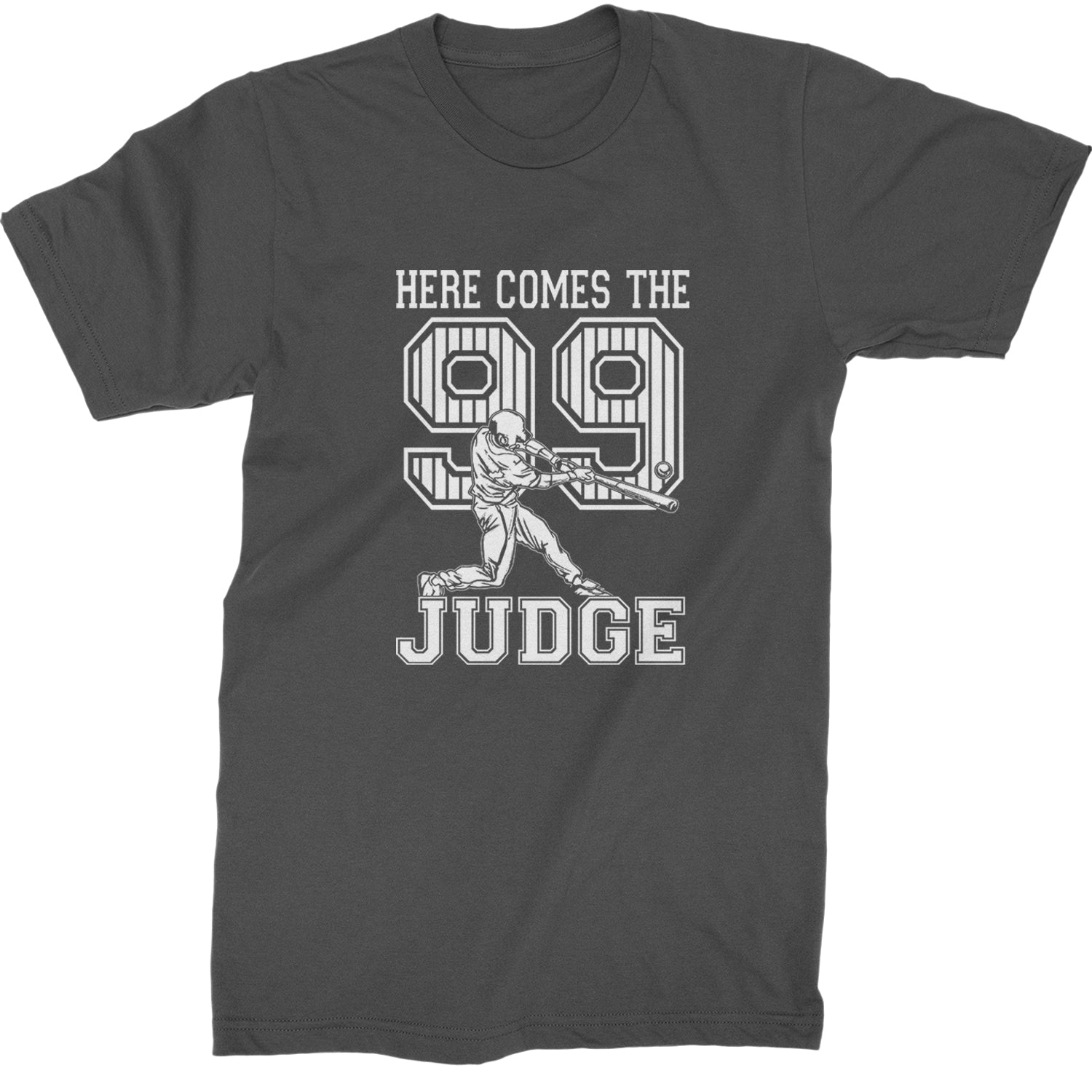 Here Comes The Judge 99 NY Baseball  Mens T-shirt Charcoal Grey