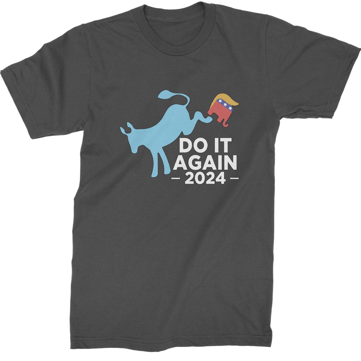 Do It Again - Democratic Donkey Kicking Republicans 2024 Political Humor Mens T-shirt Charcoal Grey