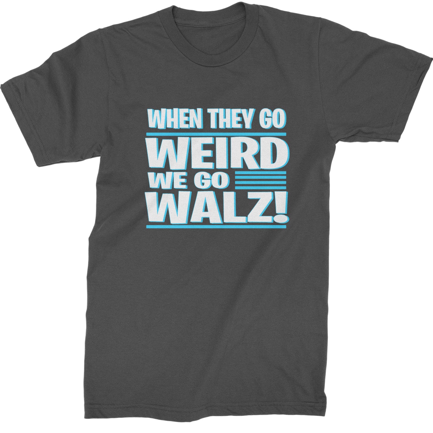 When They Go Weird We Go Walz Mens T-shirt Charcoal Grey