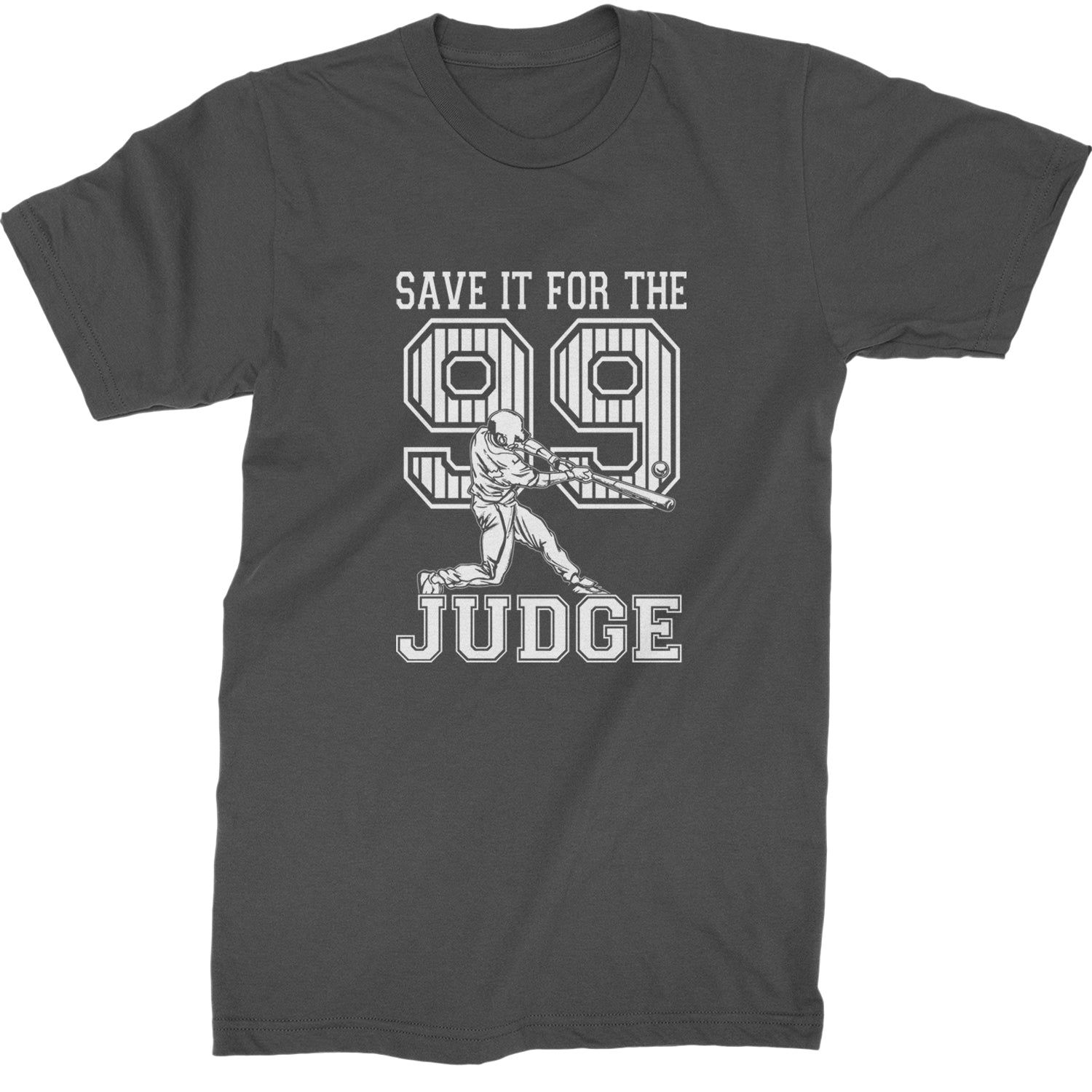 Save It For The Judge 99  Mens T-shirt Charcoal Grey