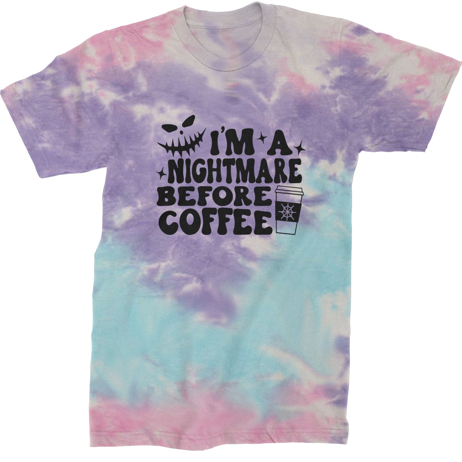 I'm A Nightmare Before Coffee Mens T-shirt Tie-Dye Cotton Candy