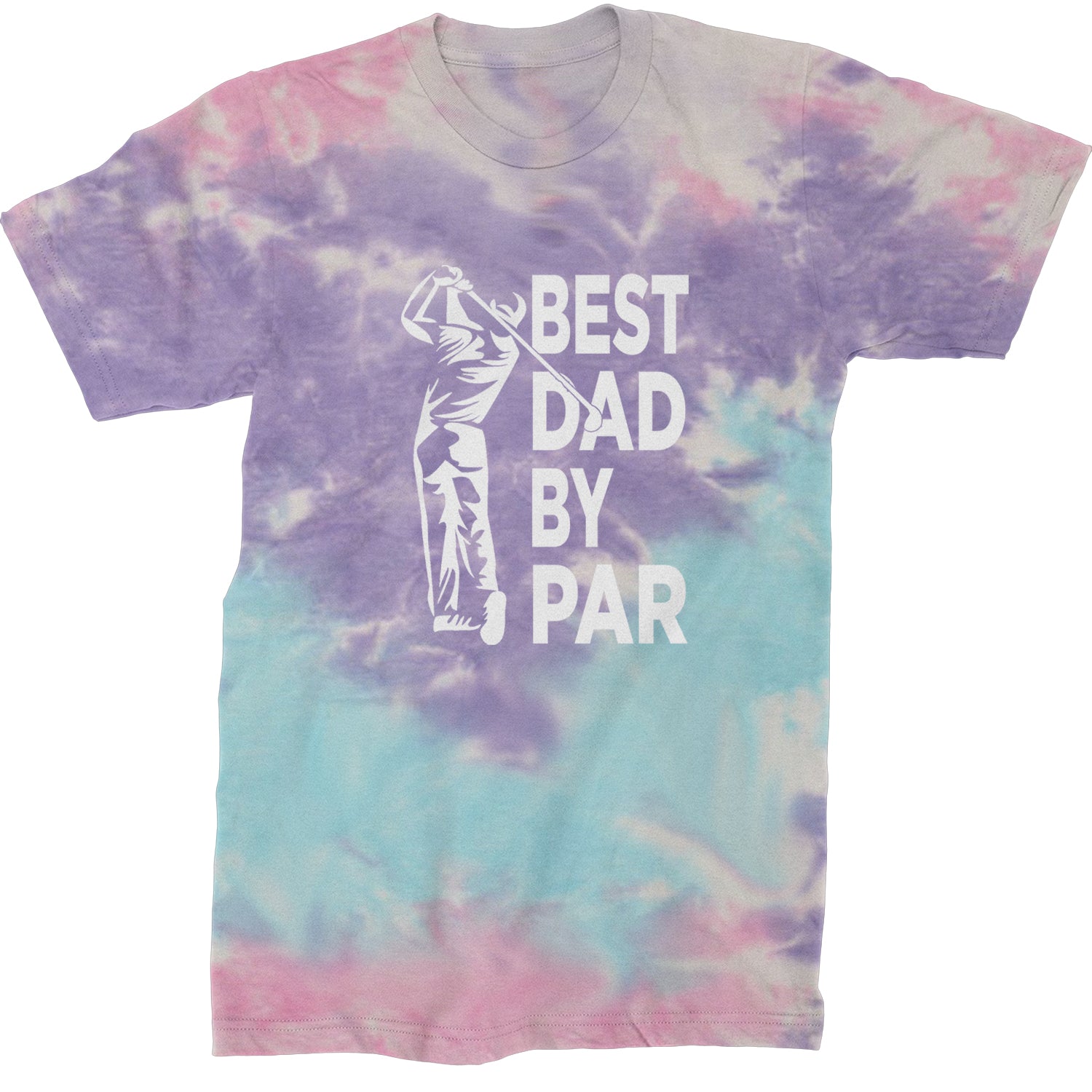 Best Dad By Par Golfing Gift For Father Mens T-shirt Tie-Dye Cotton Candy