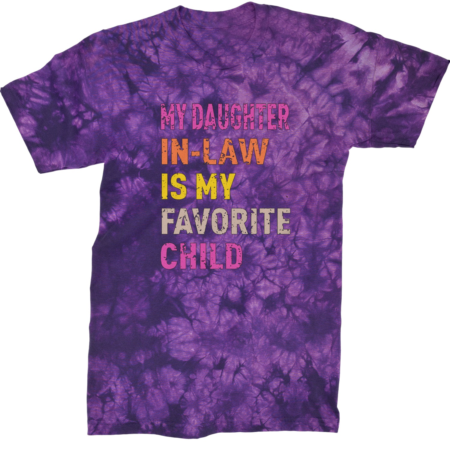 My Daughter In-Law Is My Favorite Child Meme  Mens T-shirt Tie-Dye Crystal Purple