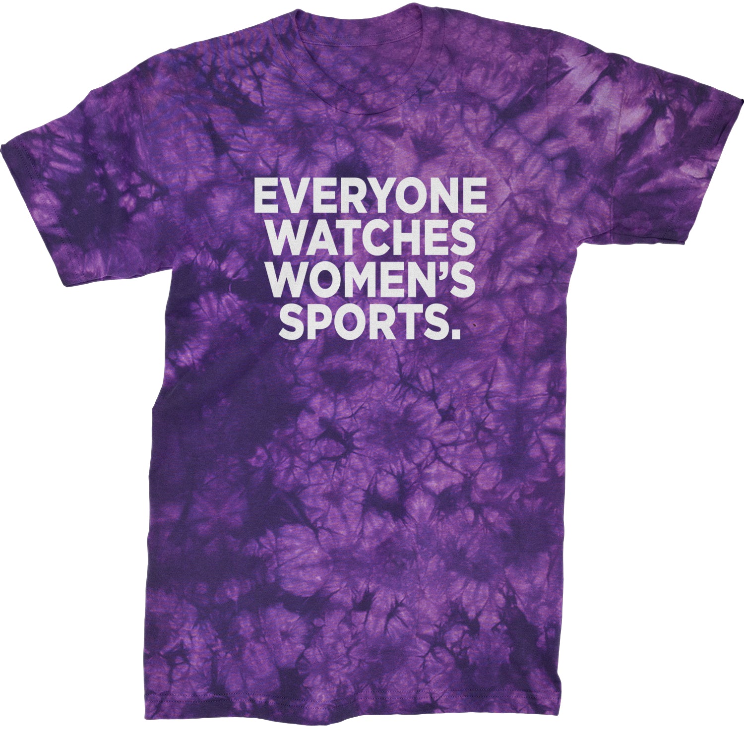 Everyone Watches Women's Sports Mens T-shirt Tie-Dye Crystal Purple