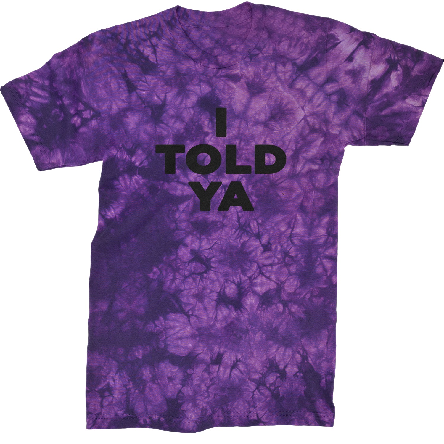 I Told Ya Challenger Black Print Mens T-shirt Tie-Dye Crystal Purple