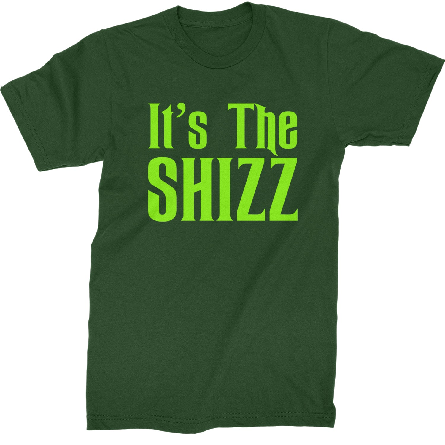 It's The Shizz Magical  Mens T-shirt Forest Green