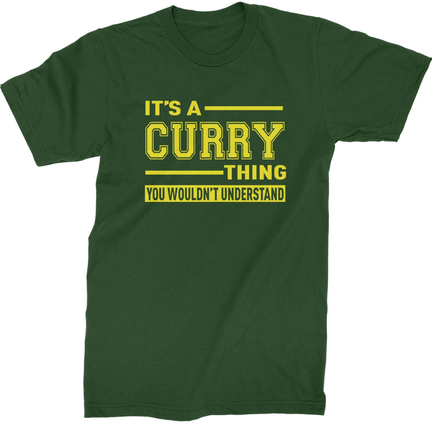 It's A Curry Thing, You Wouldn't Understand Basketball Mens T-shirt Forest Green