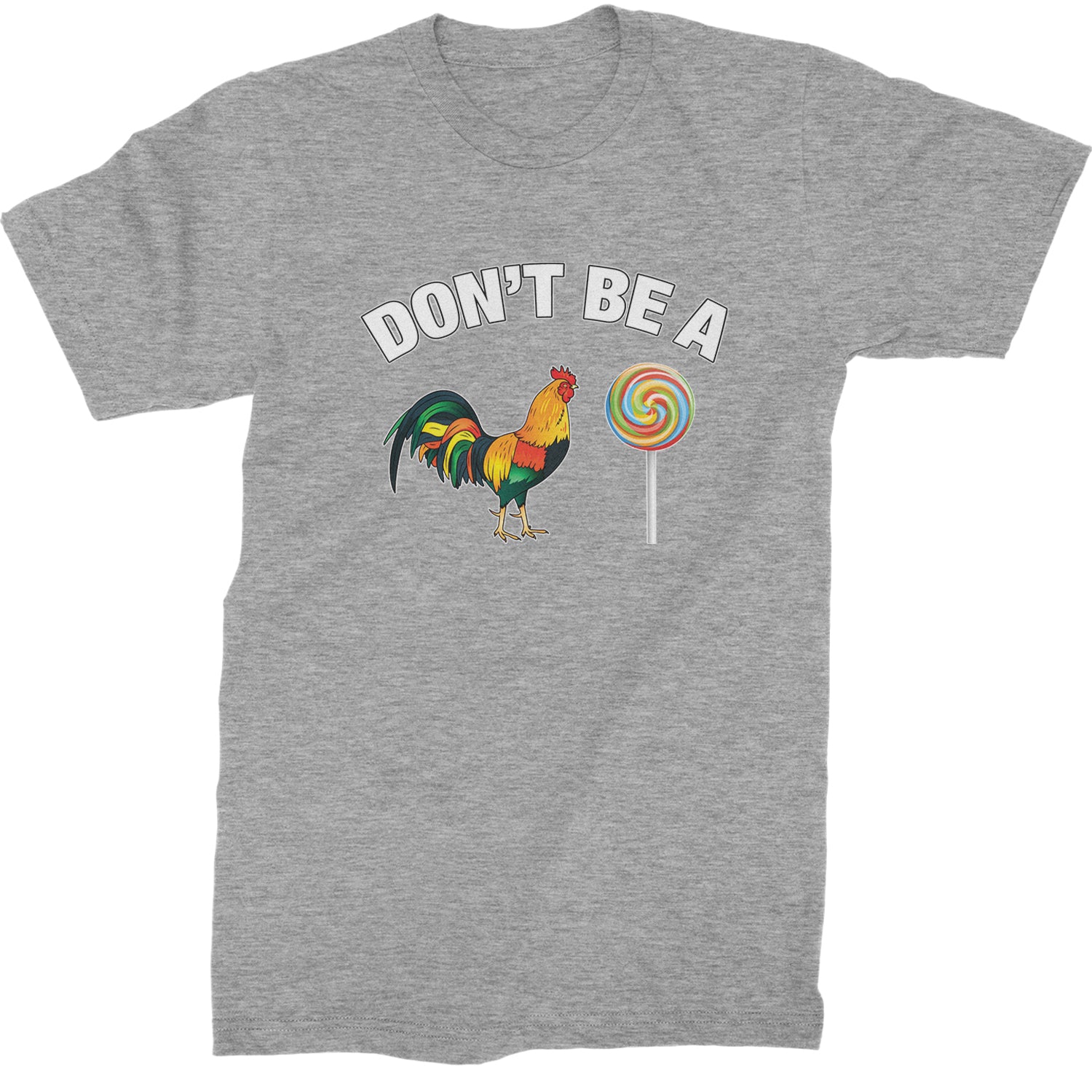 Don't Be A C-ck Sucker Funny Sarcastic Mens T-shirt Heather Grey