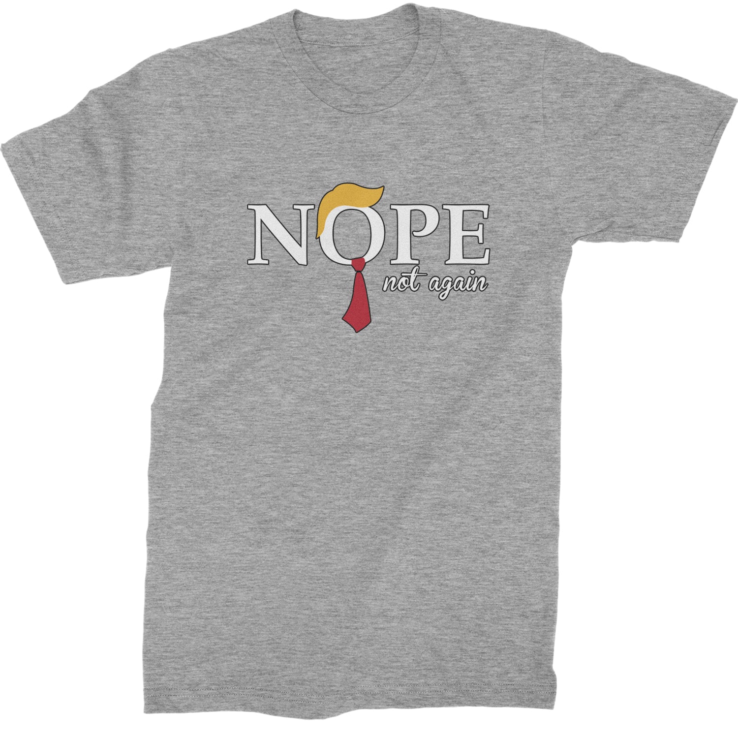 Nope Not Again Anti-Trump 2024  Mens T-shirt Heather Grey