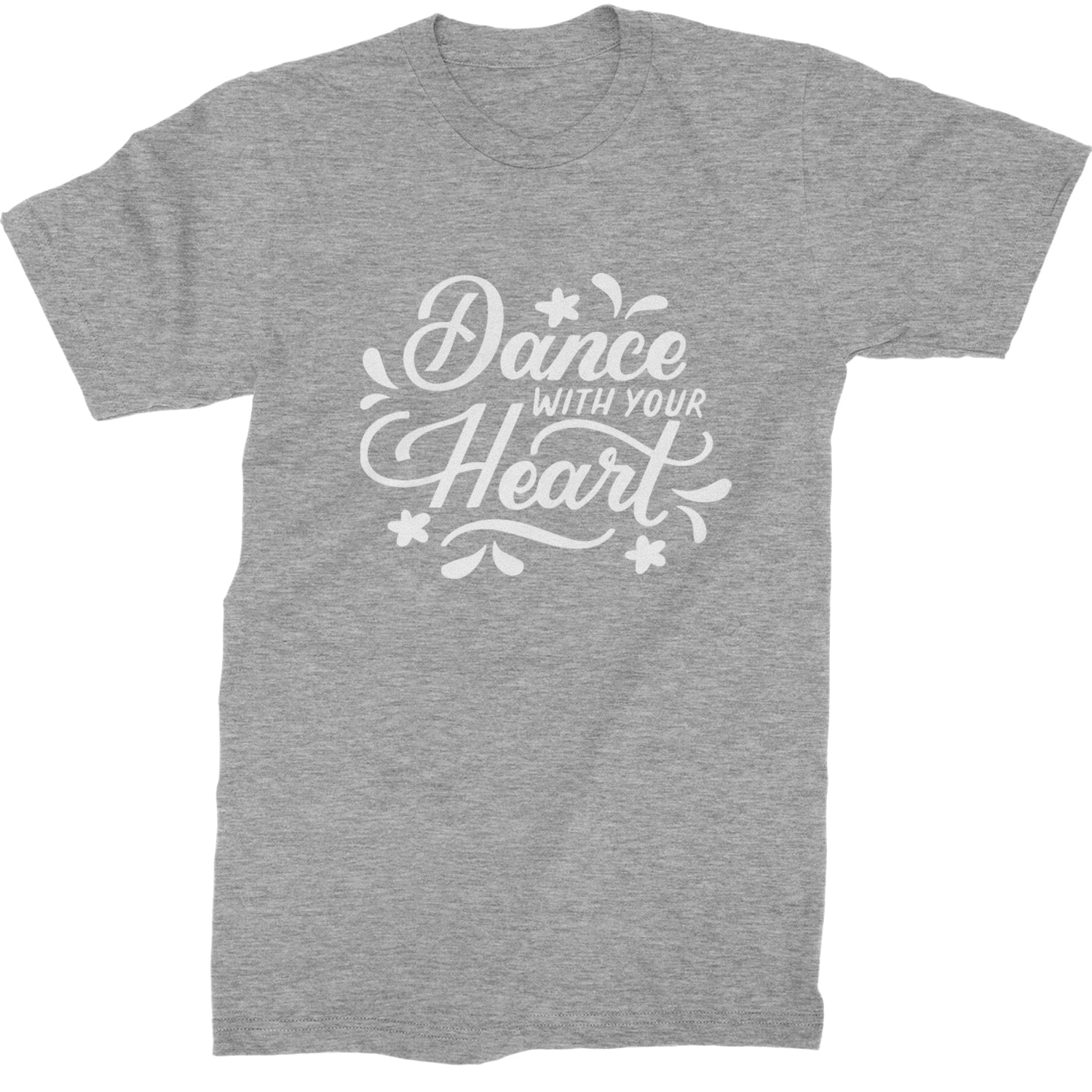 Dance With Your Heart Mens T-shirt Heather Grey