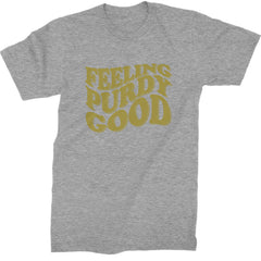 Feeling Purdy Good San Francisco Mens T-shirt Heather Grey