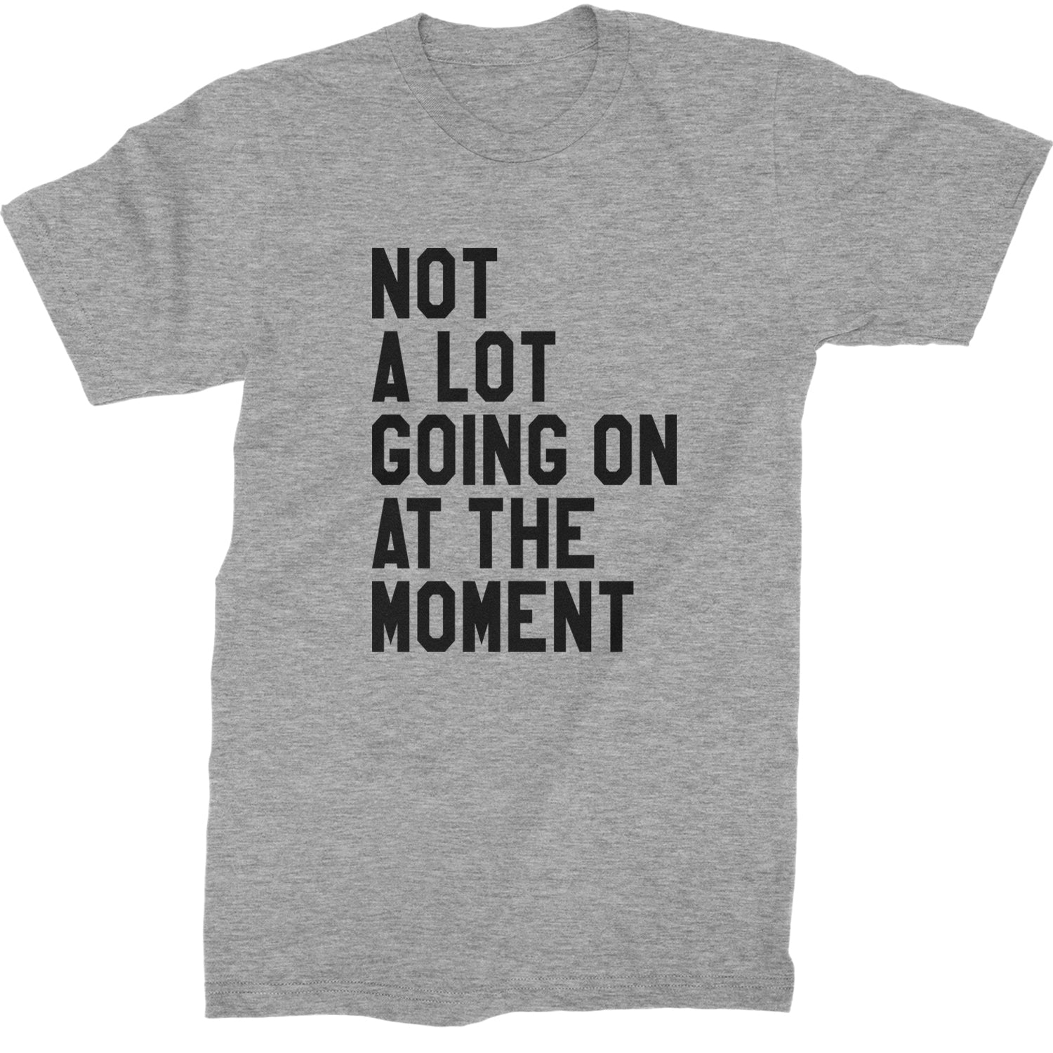 NOT A Lot Going On At The Moment Feeling 22 TTPD Mens T-shirt Heather Grey