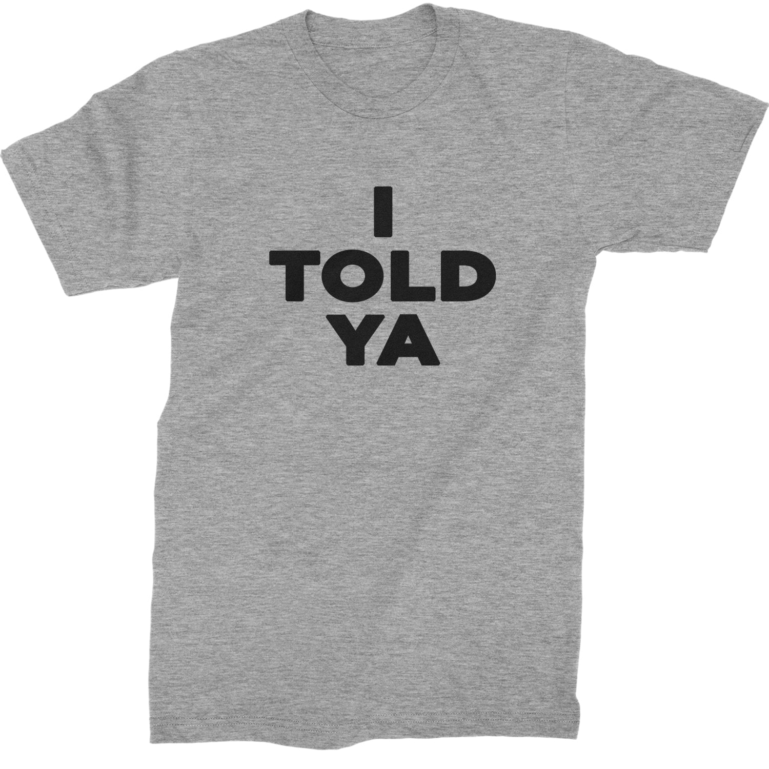 I Told Ya Challenger Black Print Mens T-shirt Heather Grey