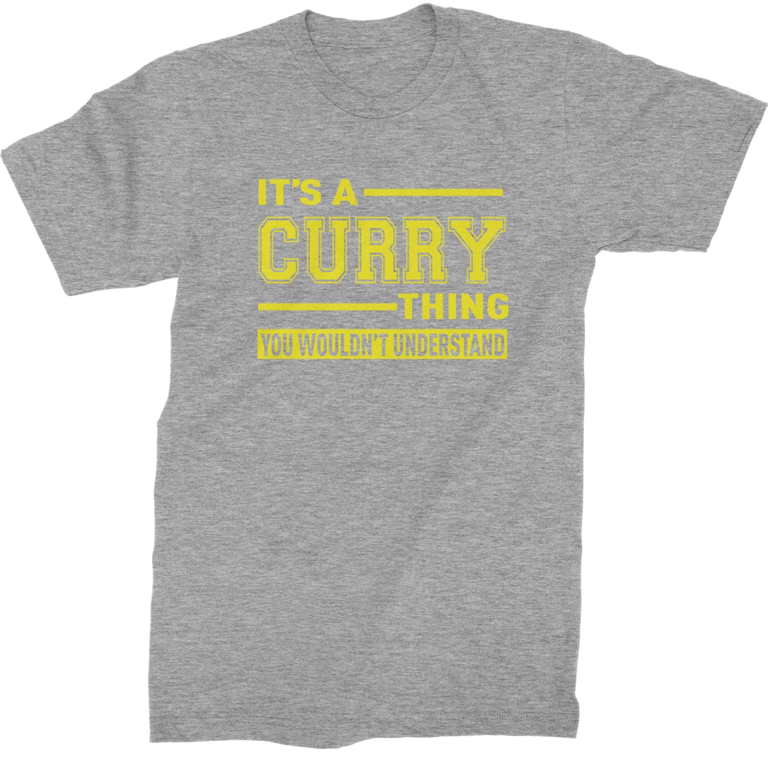 It's A Curry Thing, You Wouldn't Understand Basketball Mens T-shirt Heather Grey