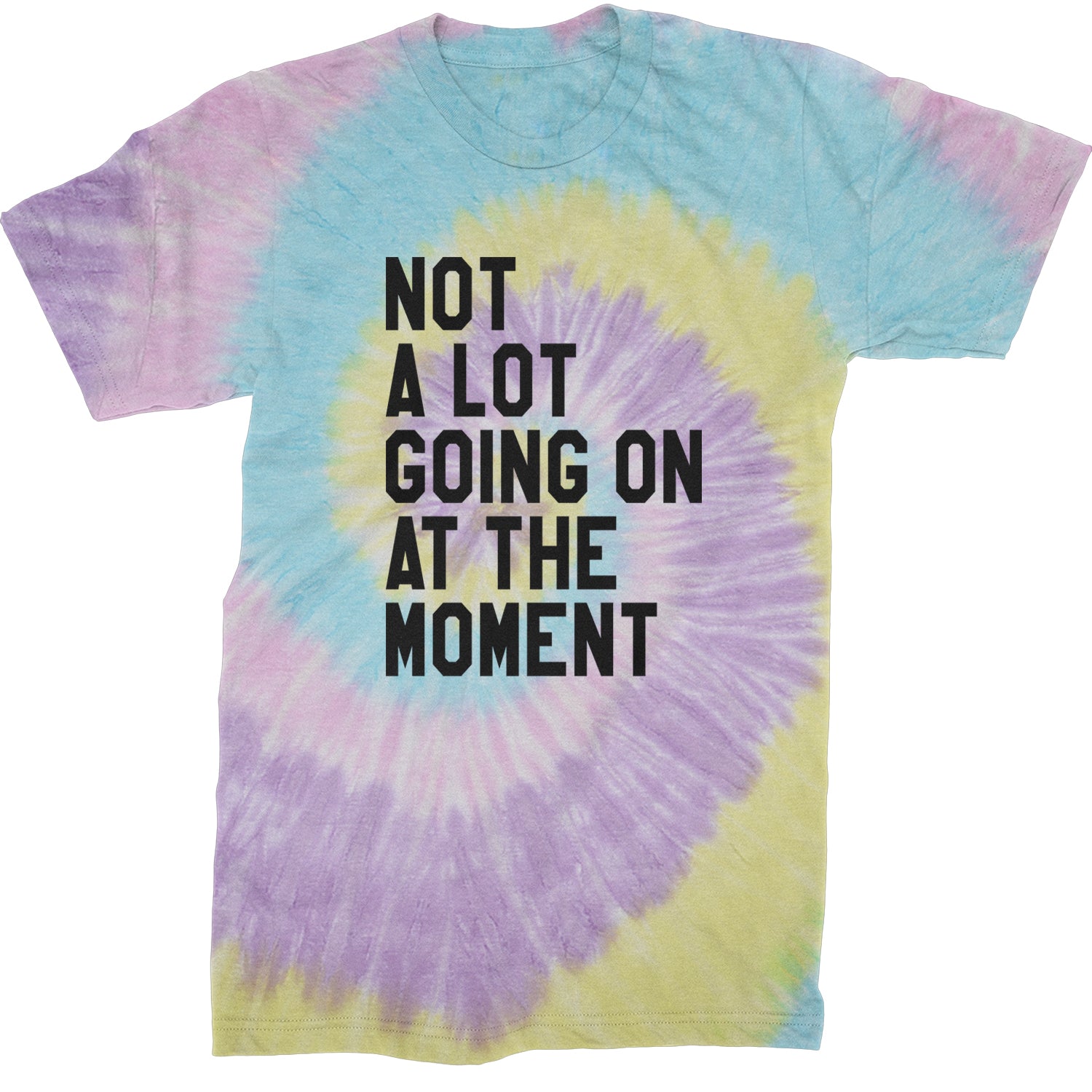 NOT A Lot Going On At The Moment Feeling 22 TTPD Mens T-shirt Tie-Dye Jellybean