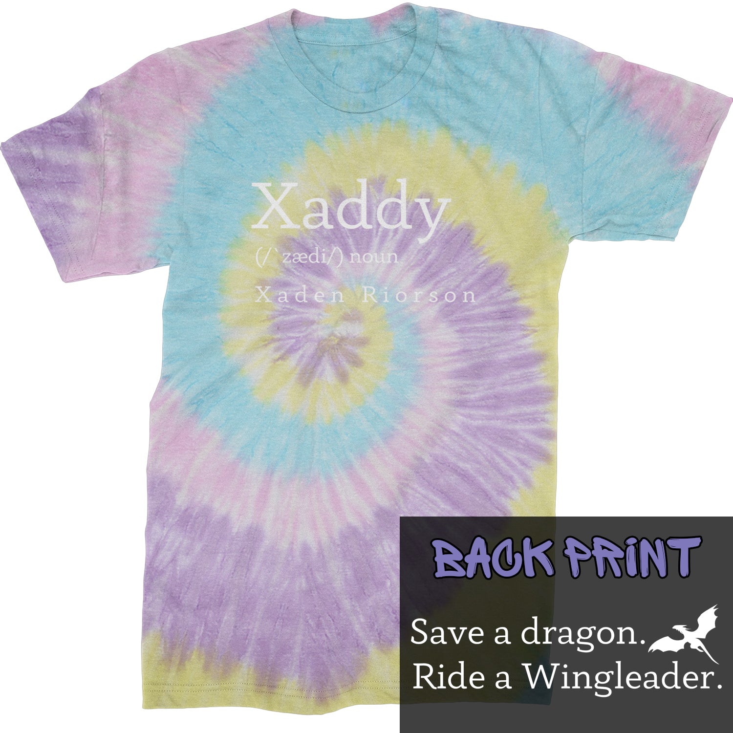 Xaddy Save A Dragon Ride A Wingleader Mens T-shirt Tie-Dye Jellybean