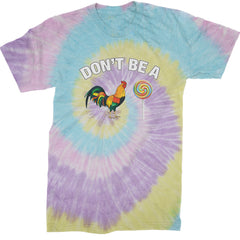 Don't Be A C-ck Sucker Funny Sarcastic Mens T-shirt Tie-Dye Jellybean