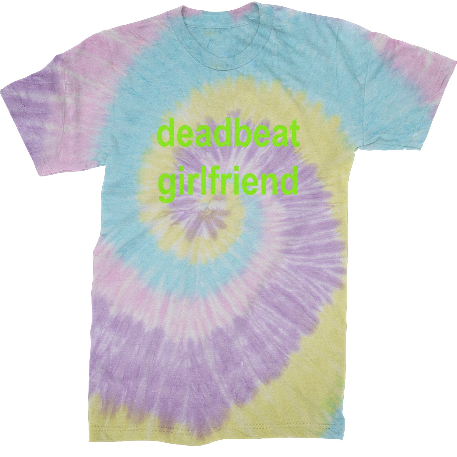 Deadbeat Girlfriend Y2K Slogan Mens T-shirt Tie-Dye Jellybean