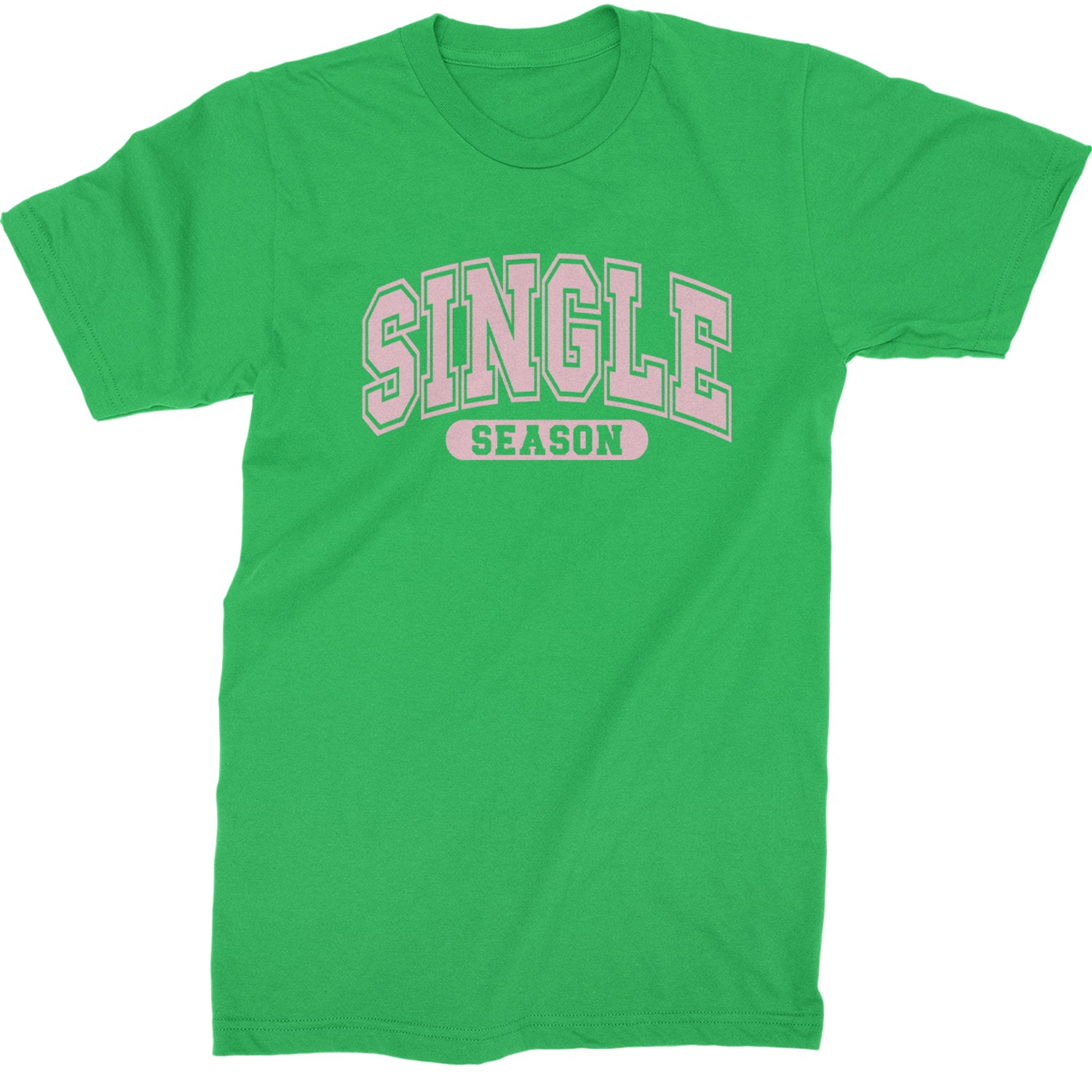 Single Season Valentine's Day  Mens T-shirt Kelly Green