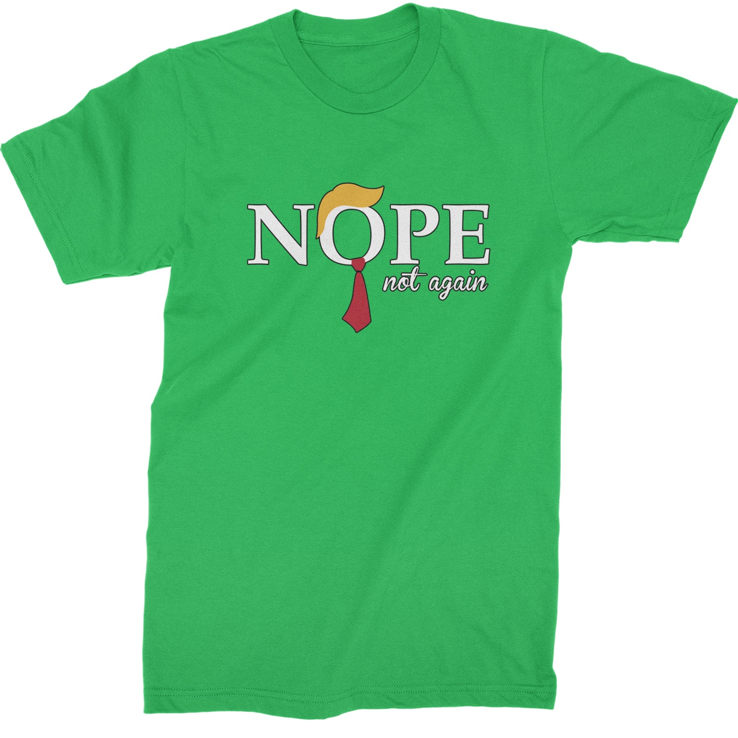 Nope Not Again Anti-Trump 2024  Mens T-shirt Kelly Green