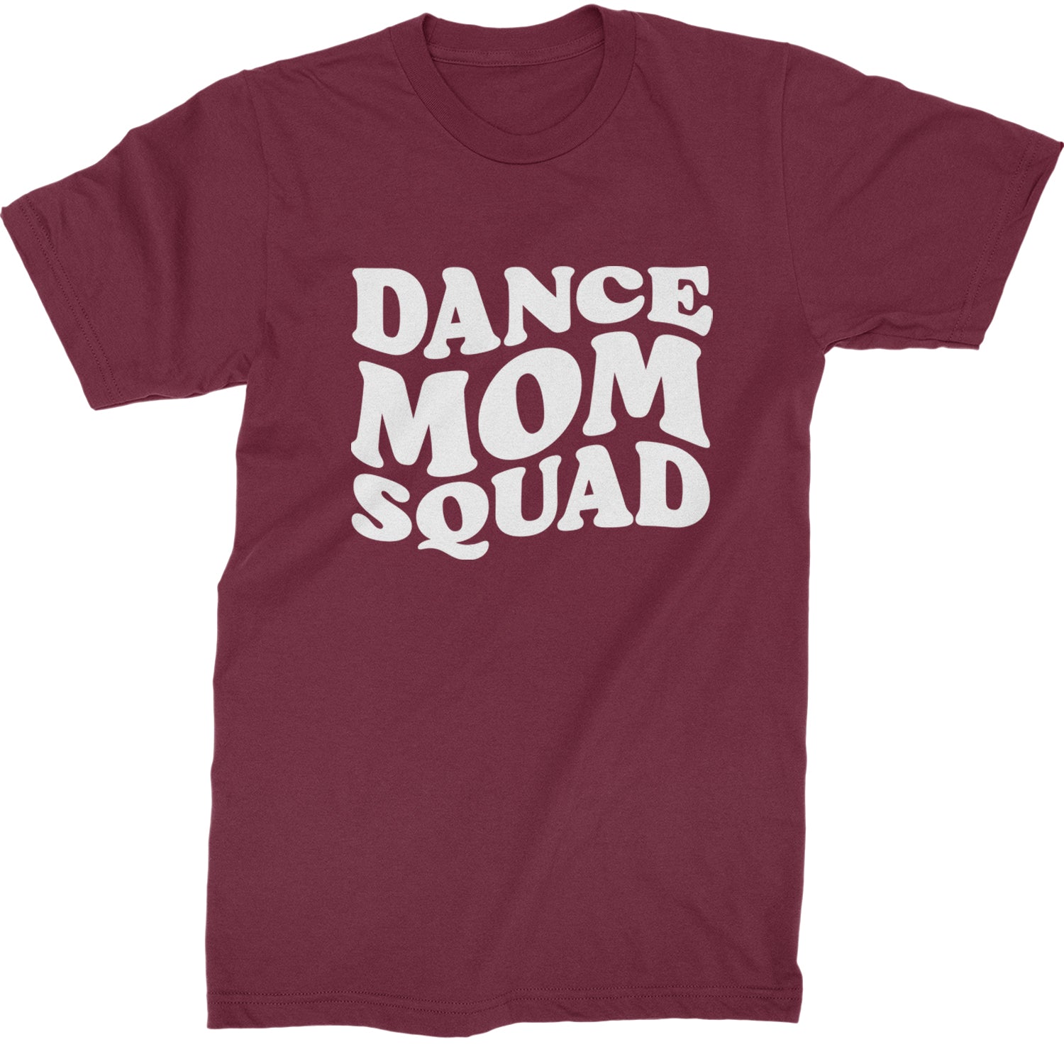 Dance Mom Squad Mens T-shirt Maroon