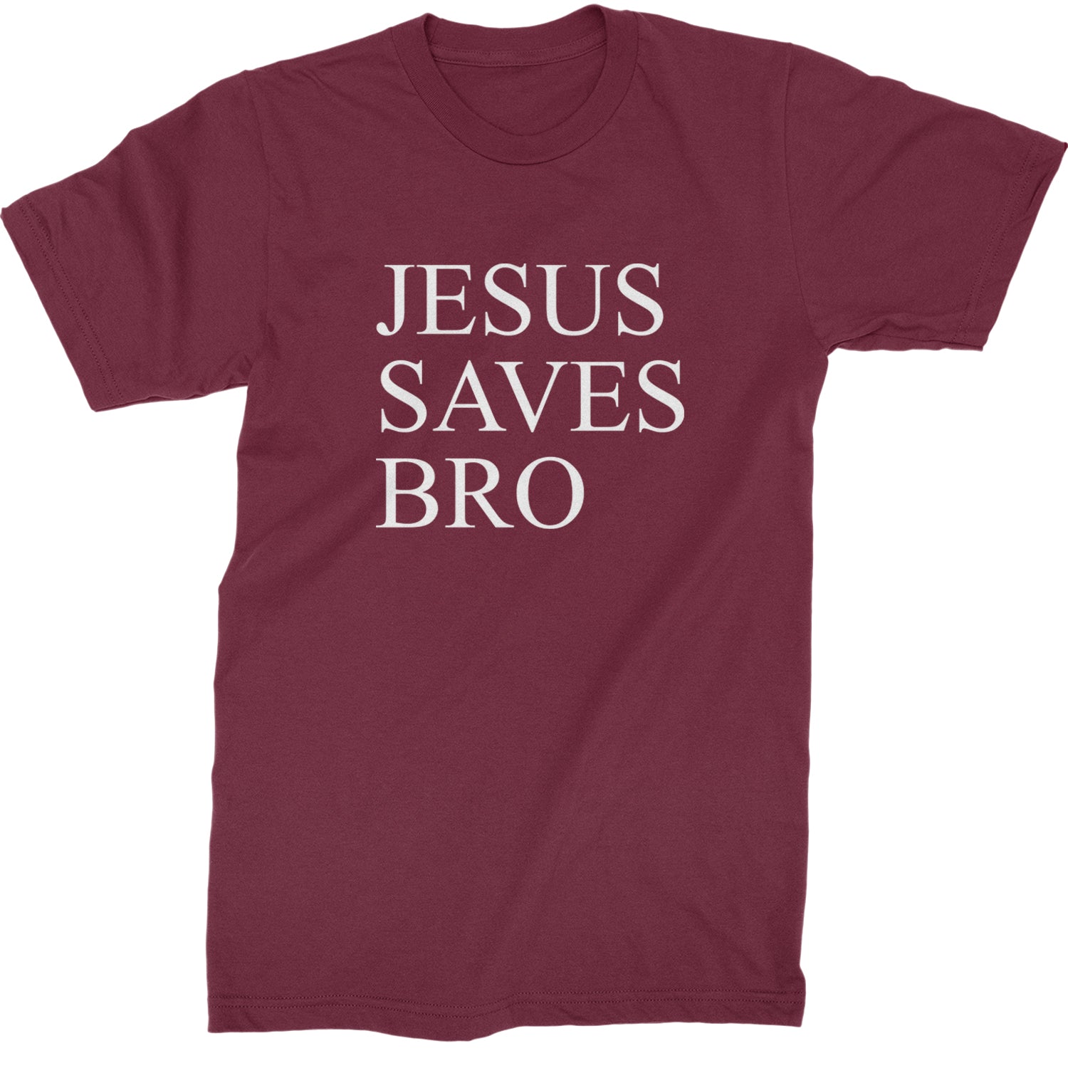 Jesus Saves Bro  Mens T-shirt Maroon