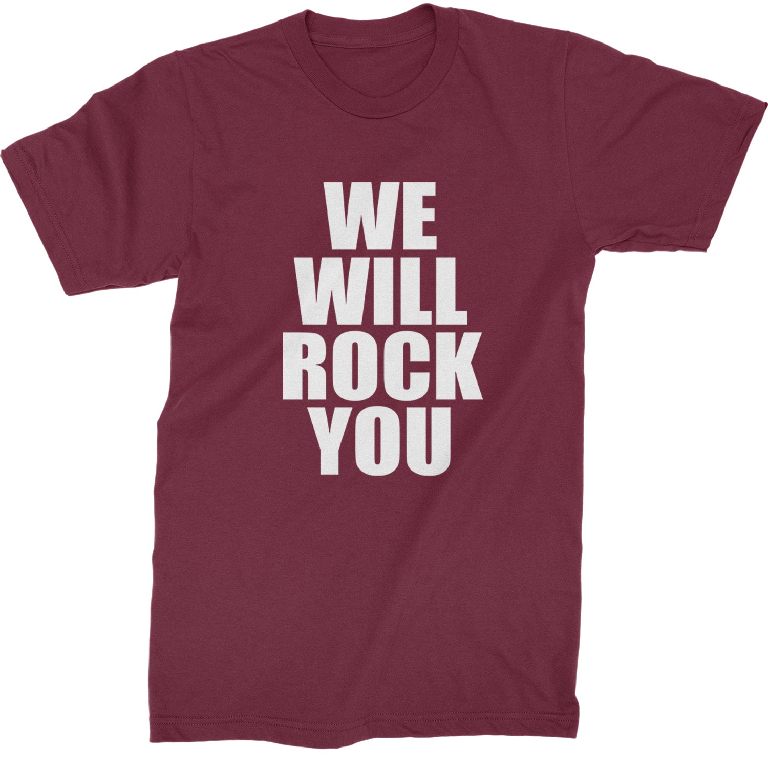 We Will Rock You Mens T-shirt Maroon