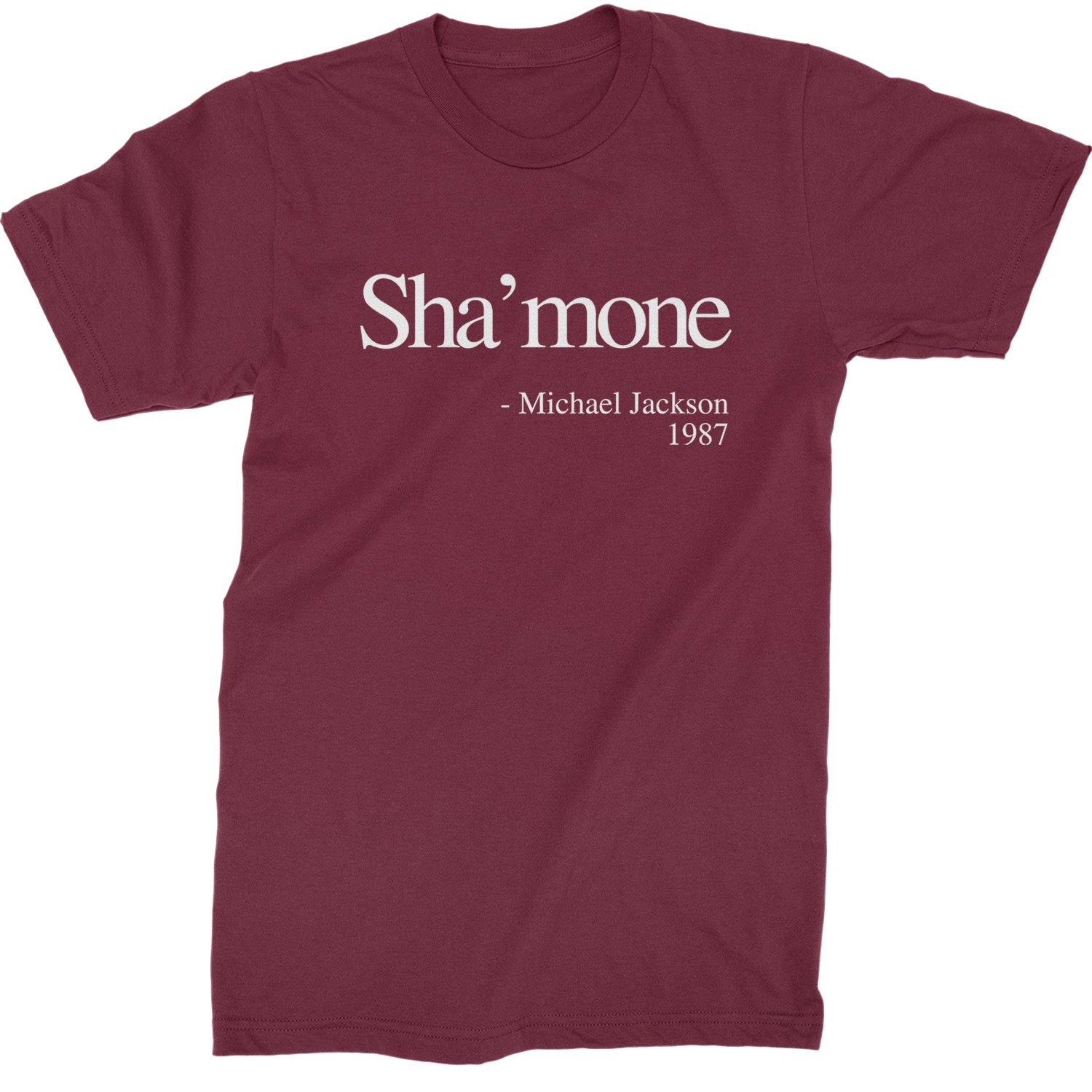 Sha'mone Quote King Of Pop Mens T-shirt Maroon