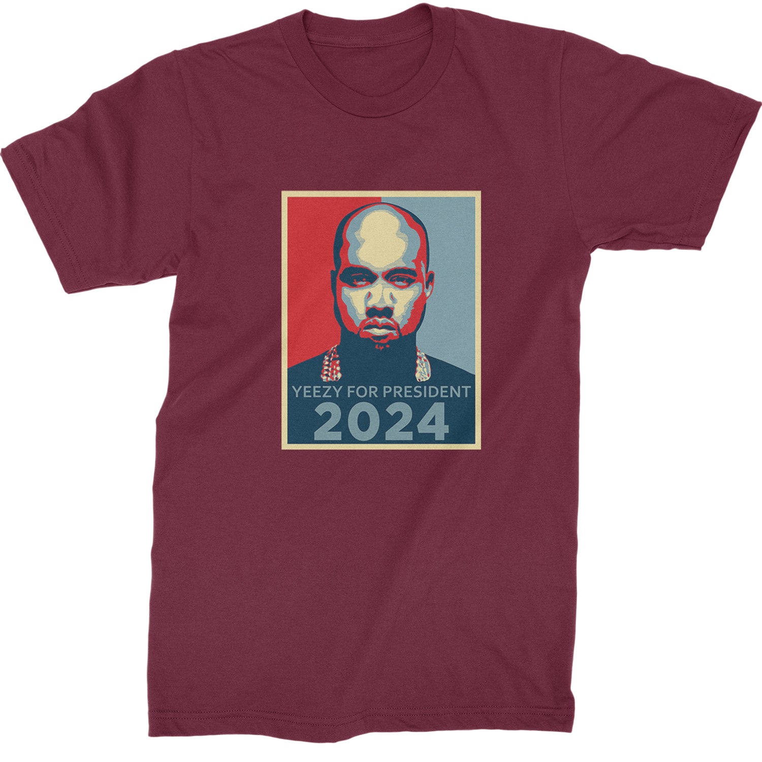 Yeezus For President Vote for Ye Mens T-shirt Maroon