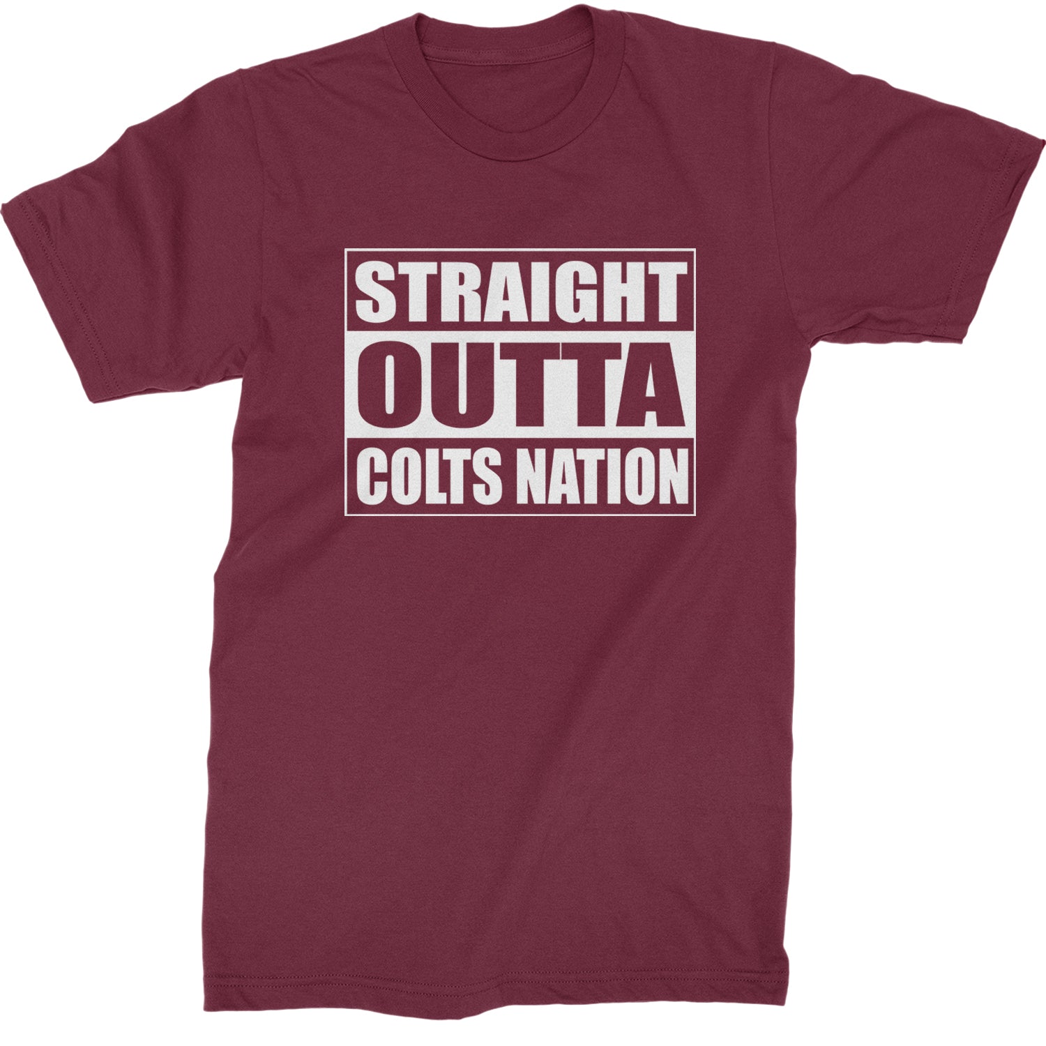 Straight Outta Colts Nation Football  Mens T-shirt Maroon