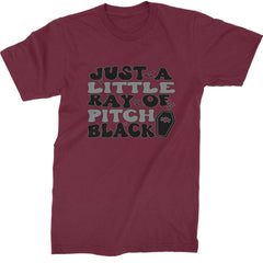 Just A Little Ray of Pitch Black Mens T-shirt Maroon