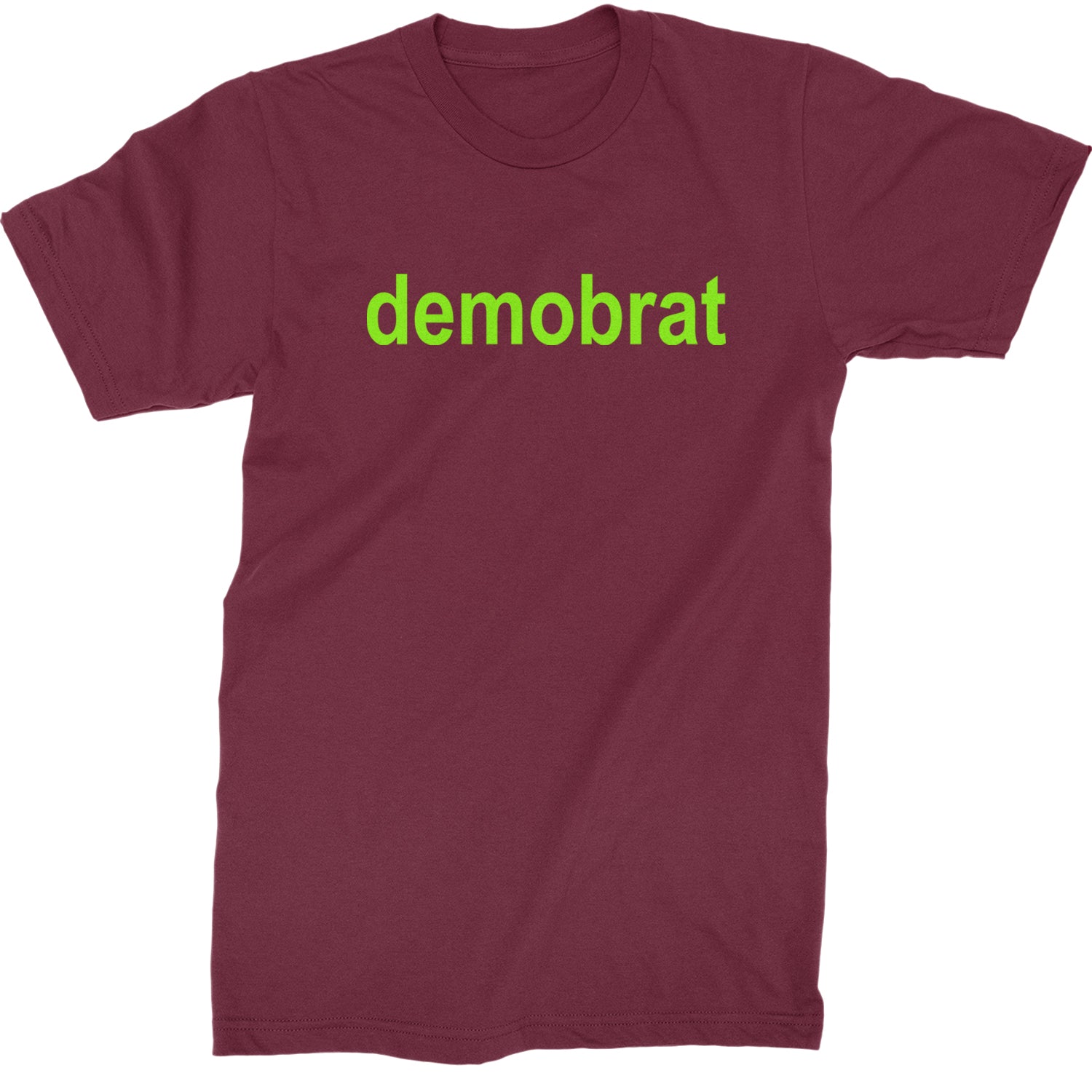 Demobrat Kamala Is Brat Vote Democrat Mens T-shirt Maroon