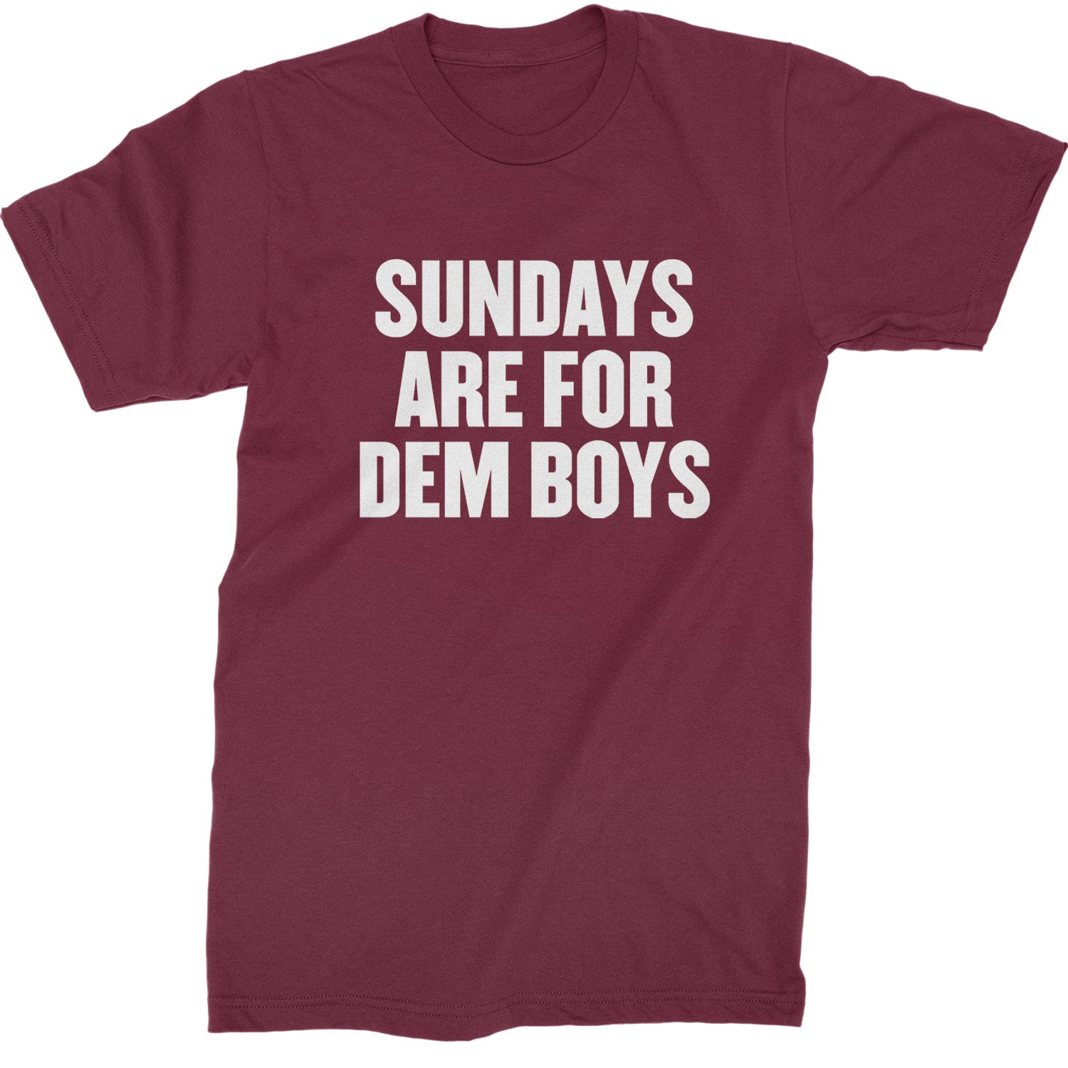 Sundays Are For Dem Boys Mens T-shirt Maroon