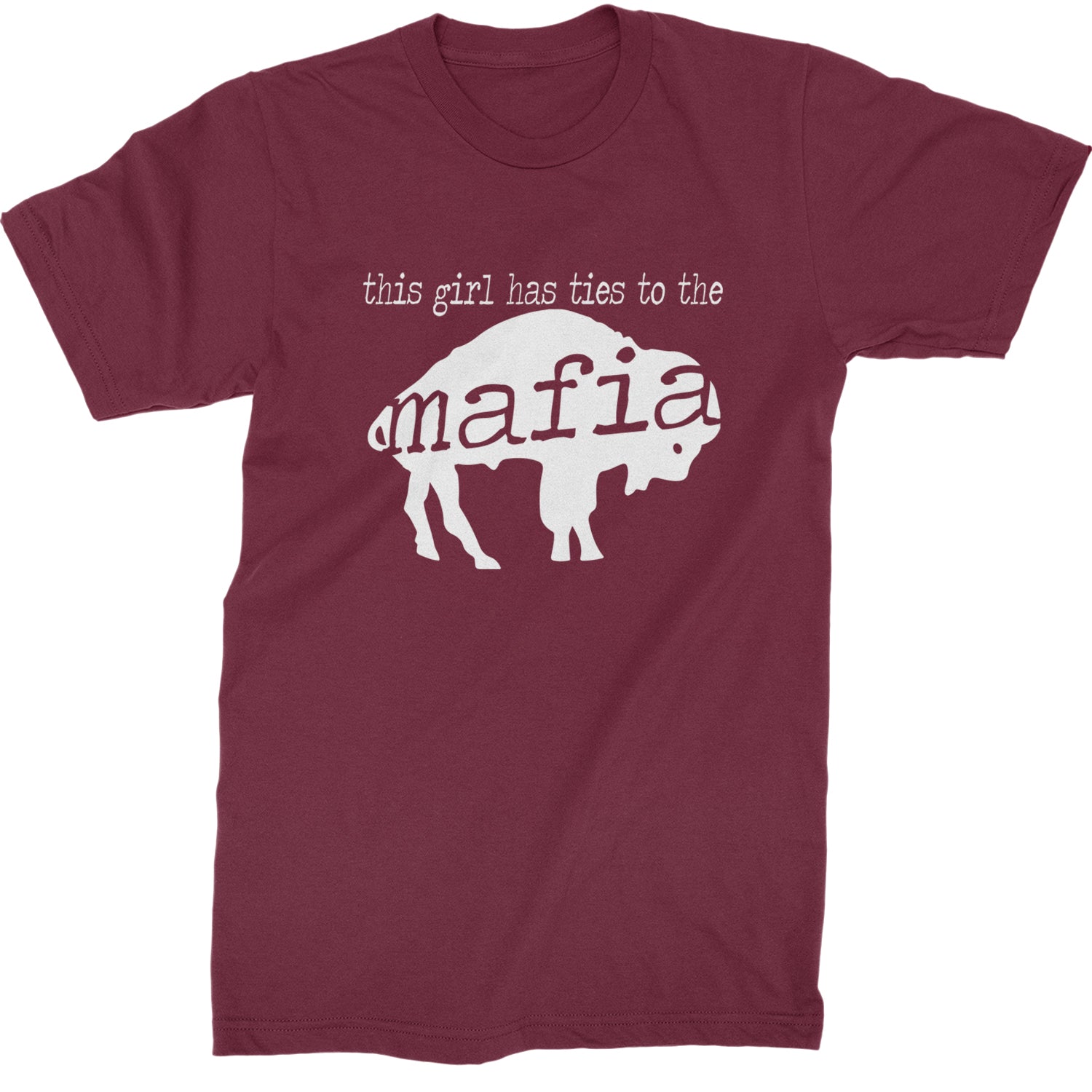 This Girl Has Ties To The Bills Mafia Mens T-shirt Maroon