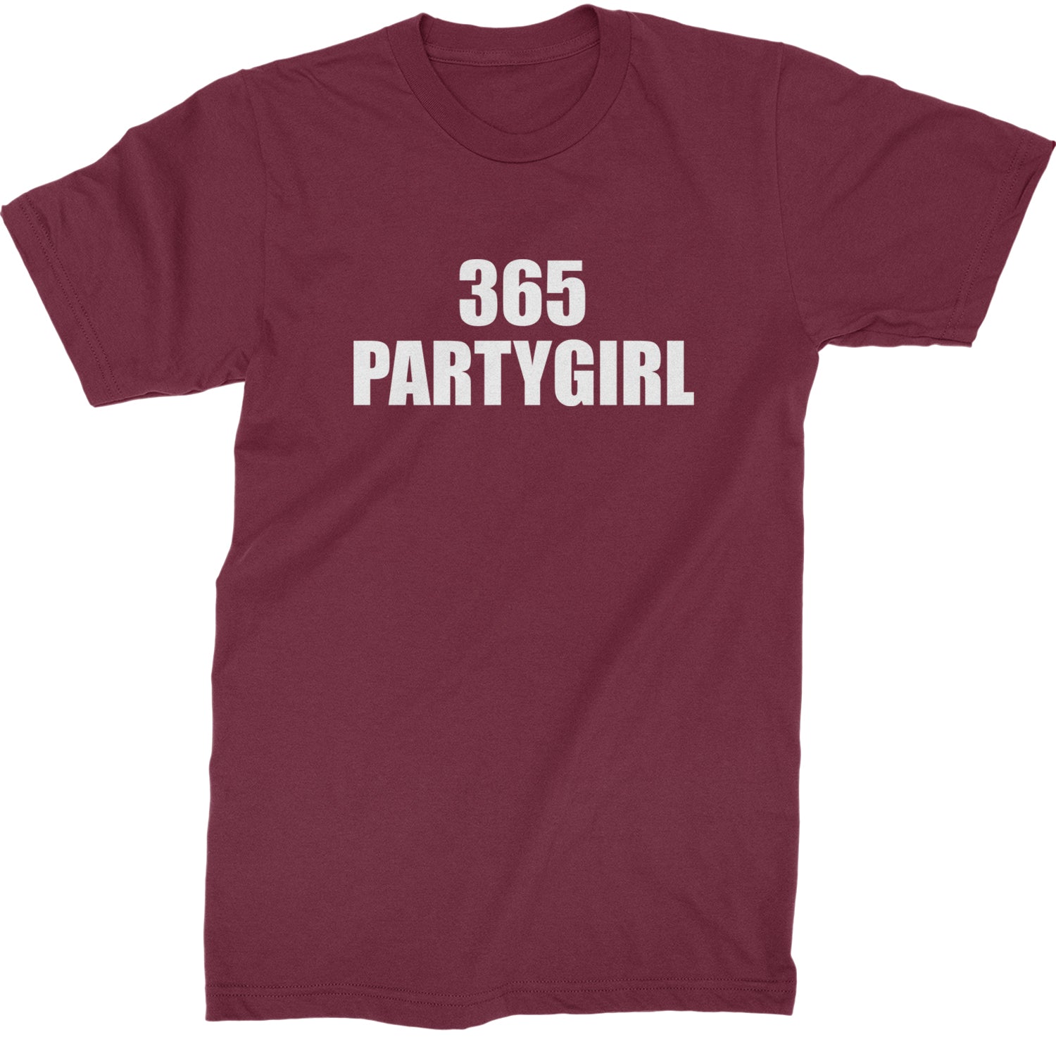 365 Party Girl Brat Girl Summer Mens T-shirt Maroon