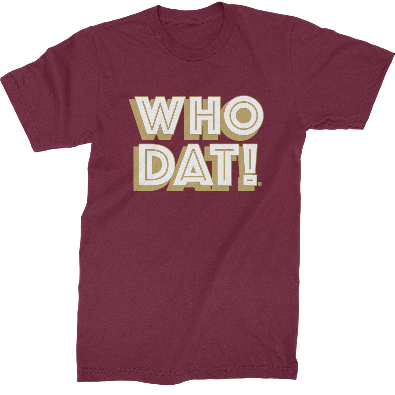 Who Dat Nation Big Bold New Orleans Mens T-shirt Maroon