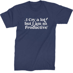 I Cry A Lot But I am So Productive TTPD Mens T-shirt Navy Blue