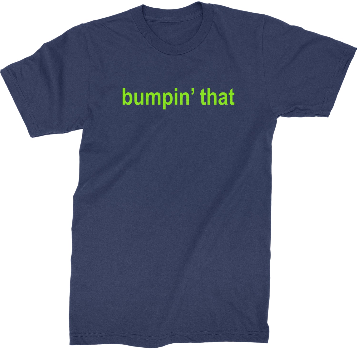 Bumpin' That Brat Music  Mens T-shirt Navy Blue