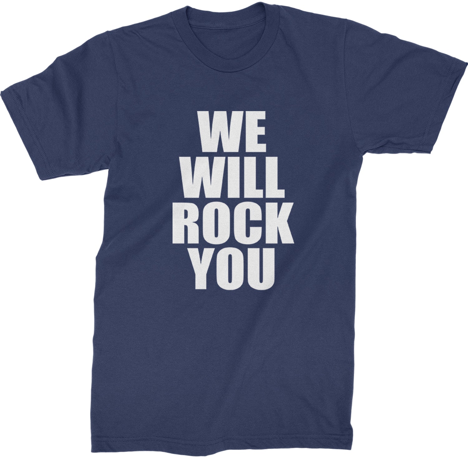 We Will Rock You Mens T-shirt Navy Blue