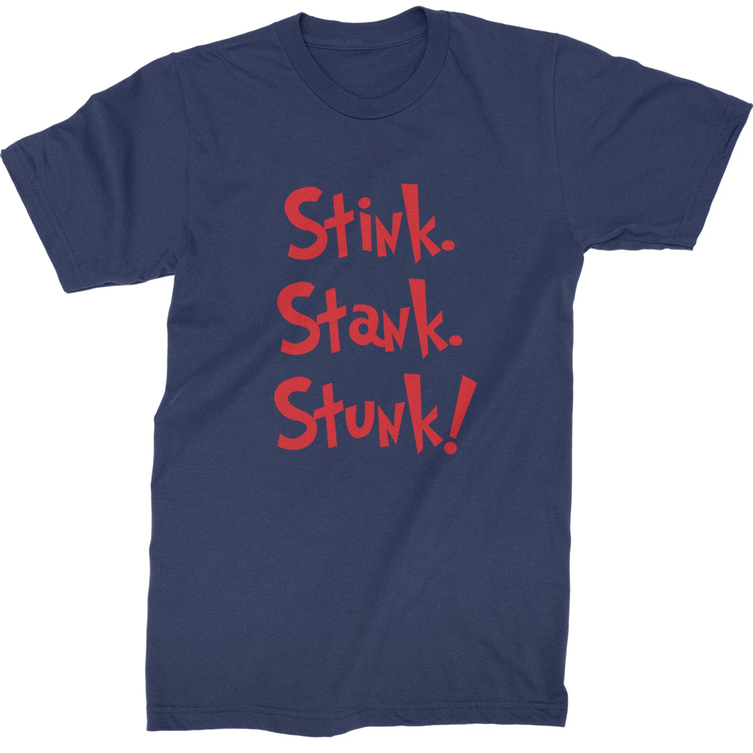 Stink Stank Stunk Gr-nch  Mens T-shirt Navy Blue